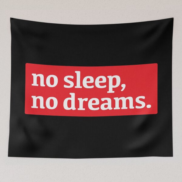 Item preview, No Sleep, No Dreams Red and White Boxed Text Typography Design designed and sold by SleepingInCo.