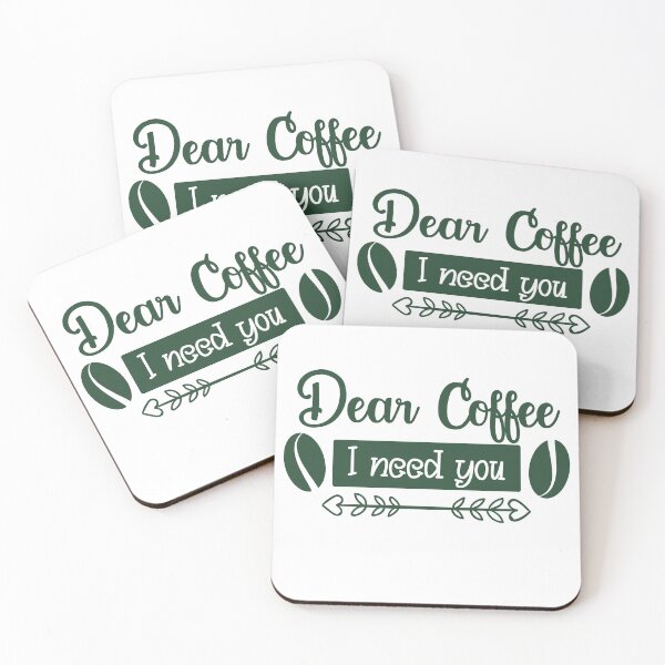 Item preview, Unique Quirky Dear Coffee I Need You Design designed and sold by Xx4thseasonxX.