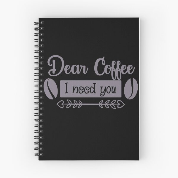 Item preview, Unique Quirky Dear Coffee I Need You Design designed and sold by Xx4thseasonxX.