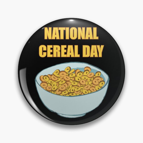 Item preview, National Cereal Day March 7 designed and sold by Fransyn.
