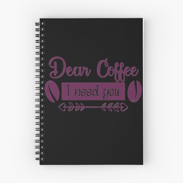 Item preview, Unique Quirky Dear Coffee I Need You Design designed and sold by Xx4thseasonxX.