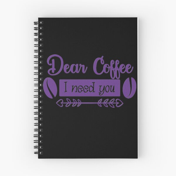 Item preview, Unique Quirky Dear Coffee I Need You Design designed and sold by Xx4thseasonxX.