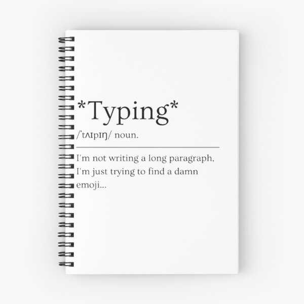 Item preview, Typing | Funny Dictionary Definition designed and sold by ED-TDesigns.