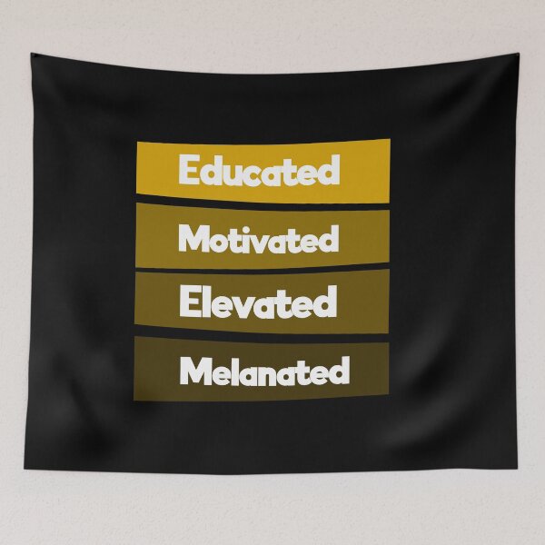 Item preview, Educated Motivated Elevated Melanated | Melanin | Black Queen  designed and sold by TeesByAngelzB.