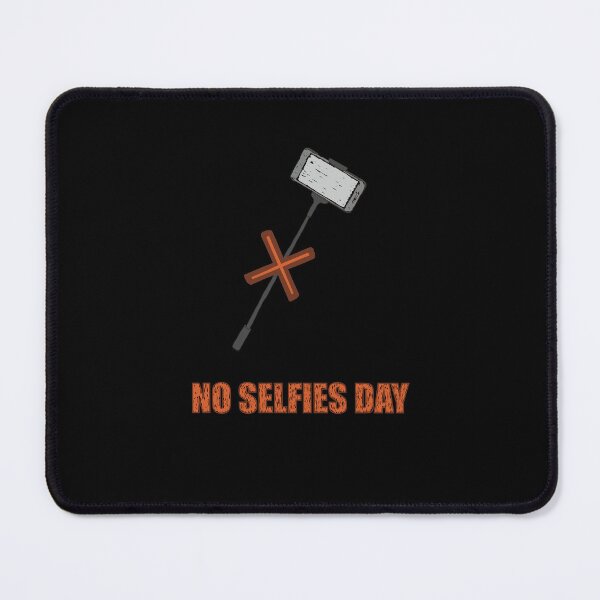 Item preview, No Selfies Day March 16 designed and sold by Fransyn.