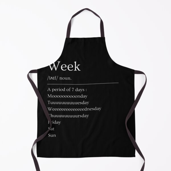 Item preview, Week | Funny Dictionary Definition designed and sold by ED-TDesigns.