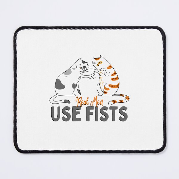 Item preview, Real Men Use Fists, Funny Cat designed and sold by medben.