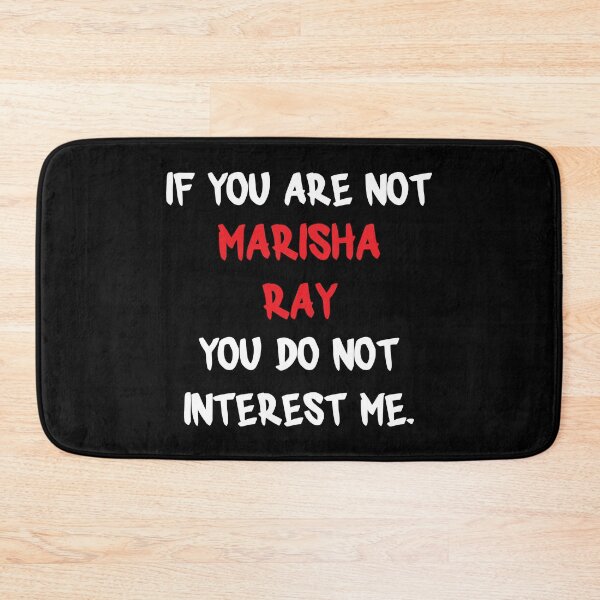 Item preview, Marisha Ray - If you are not designed and sold by 2Girls1Shirt.