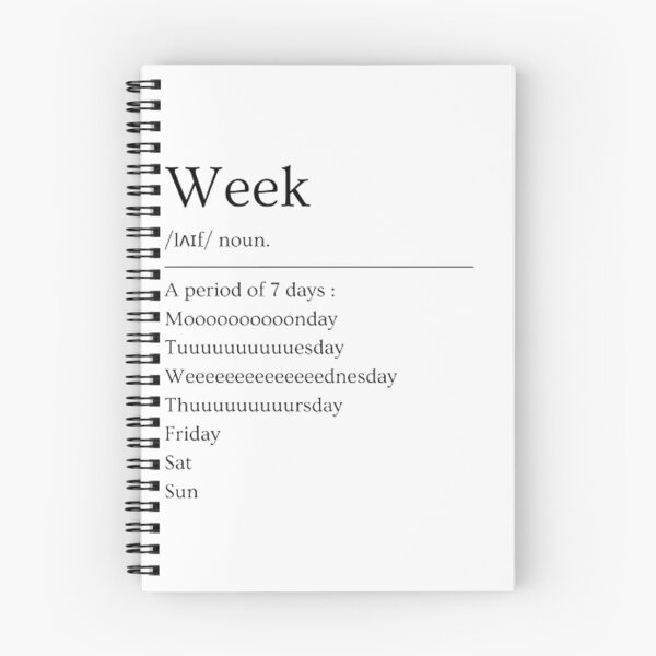 Item preview, Week | Funny Dictionary Definition designed and sold by ED-TDesigns.
