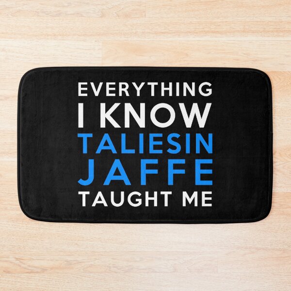 Item preview, Taliesin Jaffe - Everything i know designed and sold by 2Girls1Shirt.