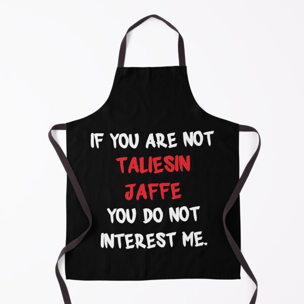 Item preview, Taliesin Jaffe - Si no lo eres designed and sold by 2Girls1Shirt.