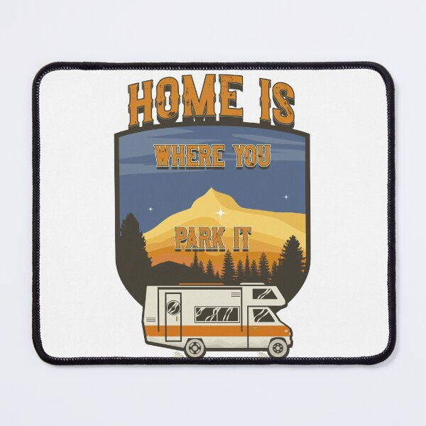 Item preview, Home is where you park it, RV Camping Life vintage funny quote, funny retro RV camping designed and sold by HomeCoquette.