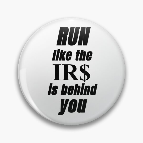 Item preview, Run like the IRS is behind your, light background designed and sold by Jeeb-Arts.
