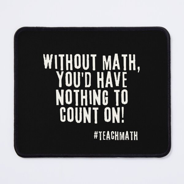 Item preview, Math Teacher Quote  designed and sold by superteachers.