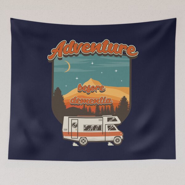 Item preview, Adventure before dementia, RV Camping Life vintage funny quote, funny retro RV camping designed and sold by HomeCoquette.
