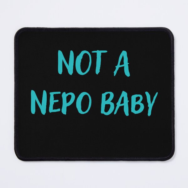 Item preview, Not a nepo baby designed and sold by Conrad-Geordz.