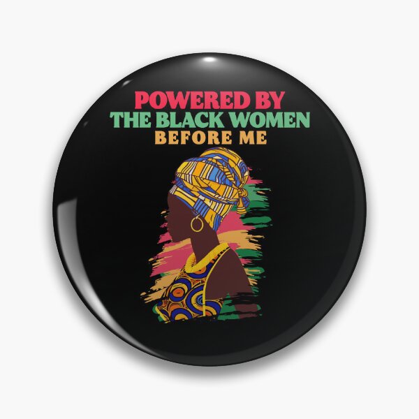 Item preview, Powered By The Black Women Before Me Black History Month Gift designed and sold by TMelonShop.