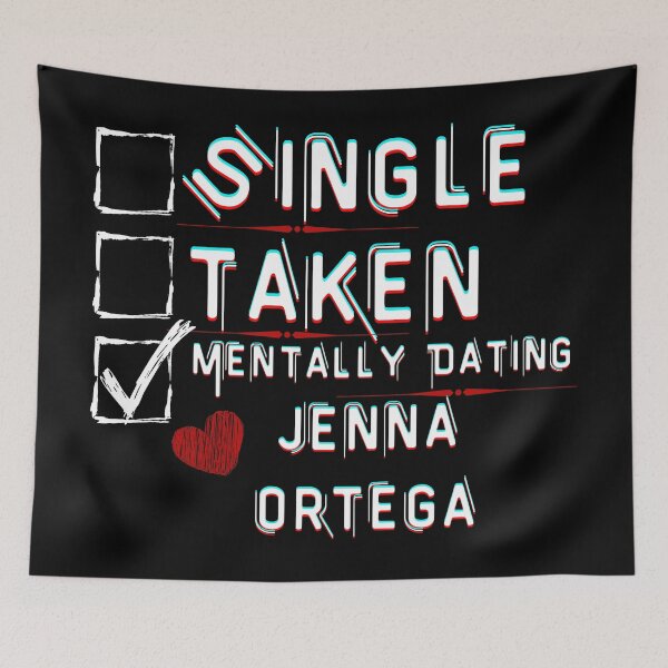 Item preview, Mentally Dating Jenna Ortega designed and sold by ColorprintsGO.