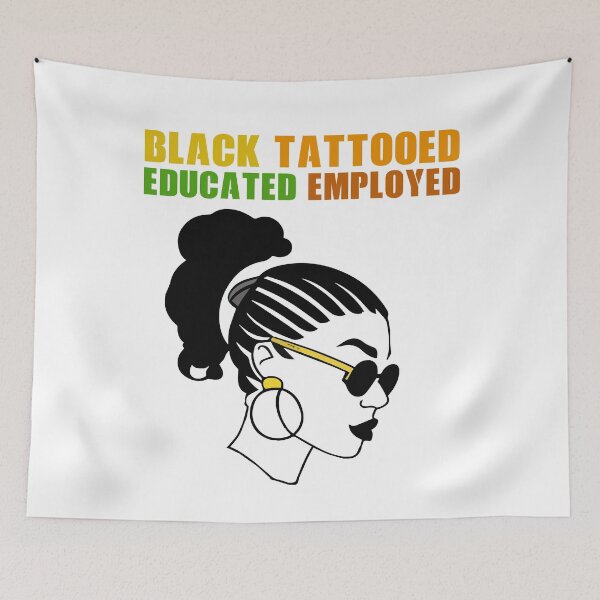 Item preview, Black Tattooed Educated Employed African American Heritage Gift designed and sold by TMelonShop.