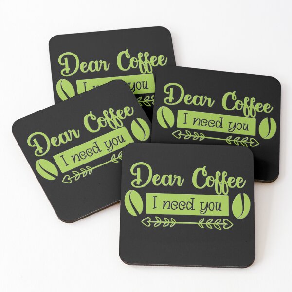 Item preview, Unique Quirky Dear Coffee I Need You Design designed and sold by Xx4thseasonxX.
