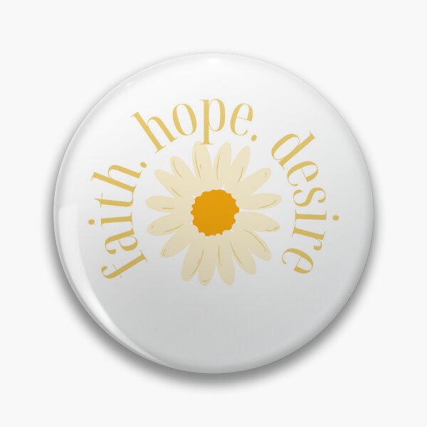 Item preview, Faith Hope Desire Daisy Simple Design designed and sold by St3fy.