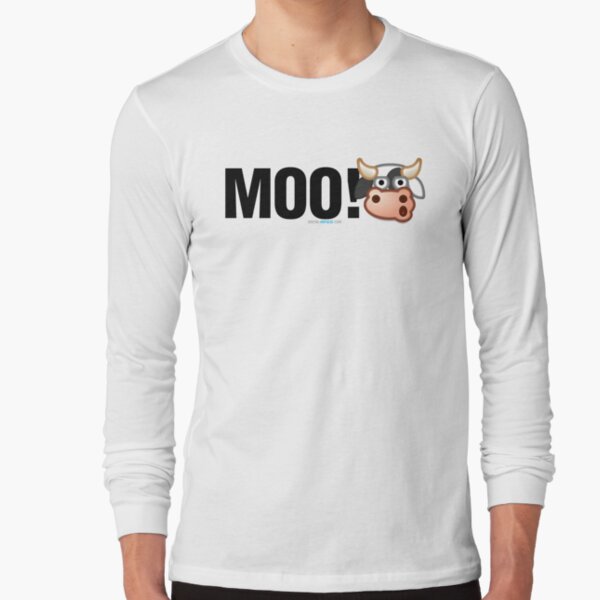 MOO! (Text) Long Sleeve T-Shirt
