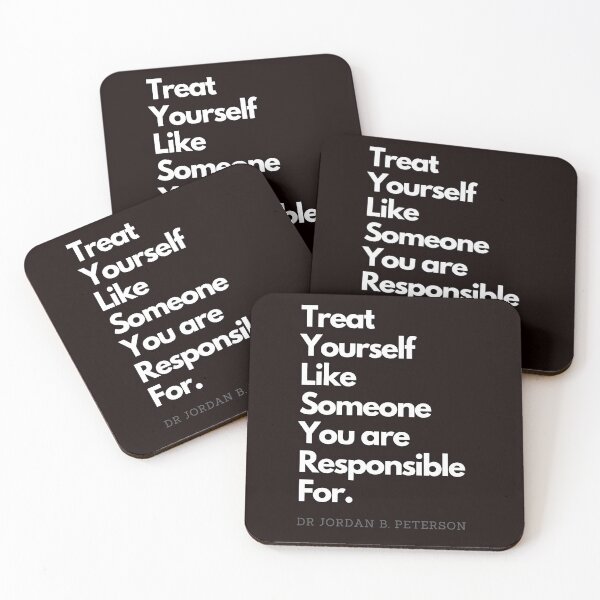 Item preview, Treat yourself like someone you are responsible for - Jordan Peterson 12 rules for life Tee designed and sold by RunningJoke.