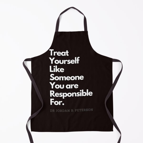 Item preview, Treat yourself like someone you are responsible for - Jordan Peterson 12 rules for life Tee designed and sold by RunningJoke.