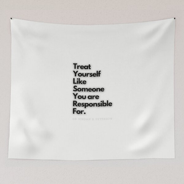Item preview, Copy of Treat yourself like someone you are responsible for - Jordan Peterson 12 rules for life Tee designed and sold by RunningJoke.