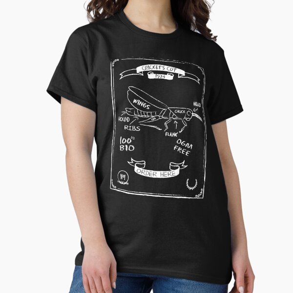 The Cricket's cut Classic T-Shirt