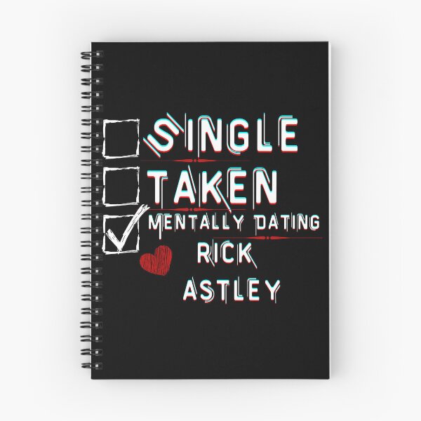 Item preview, Mentally Dating Rick Astley designed and sold by ColorprintsGO.