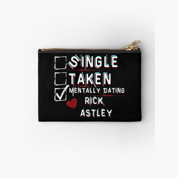 Item preview, Mentally Dating Rick Astley designed and sold by ColorprintsGO.