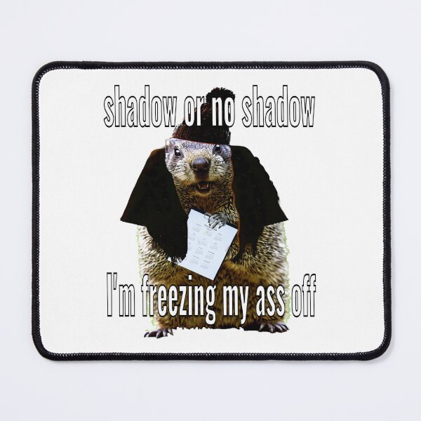 Item preview, Groundhog Day too cold designed and sold by CottagePop.
