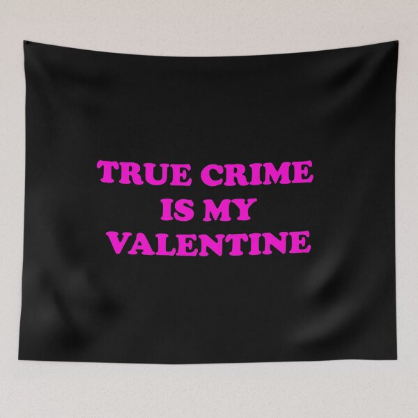 Item preview, True Crime  Is My Valentine - Funny Valentines Day for Podcasters and Podcast Lovers designed and sold by Inspirationmotivation.