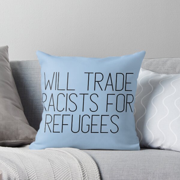 Item preview, Will Trade Racists for Refugees  designed and sold by bykatiekathleen.