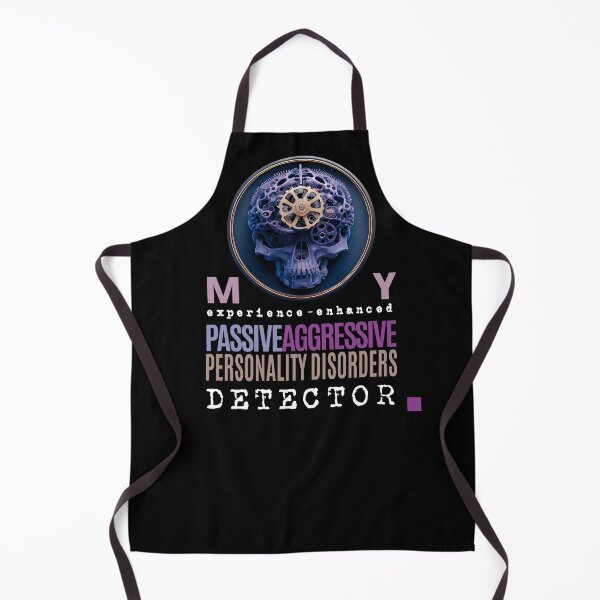 Item preview, Passive aggressive disorders detector, mental abuse designed and sold by themoniae.