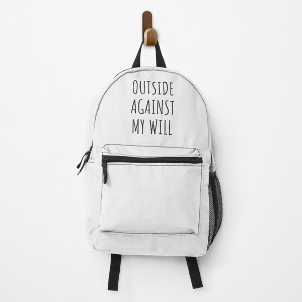 Item preview, Outside against my will designed and sold by designdroplet.