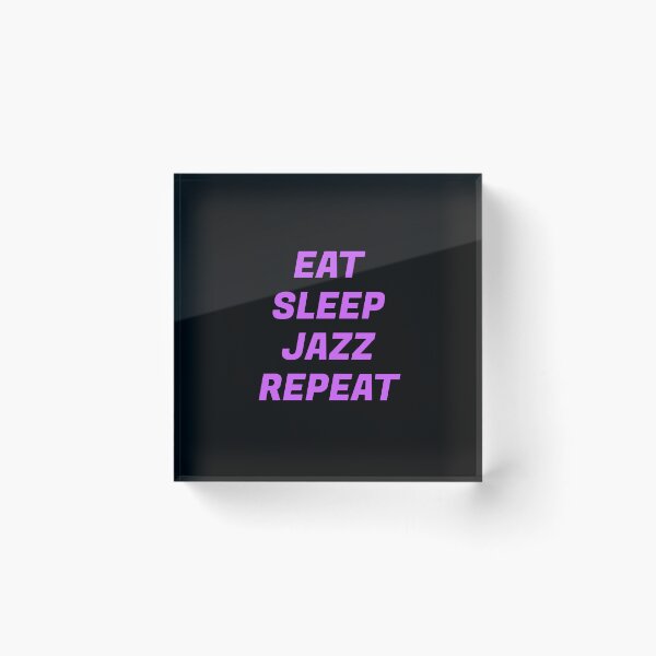 Item preview, Eat Sleep Jazz Repeat - Music Fans designed and sold by Inspirationmotivation.