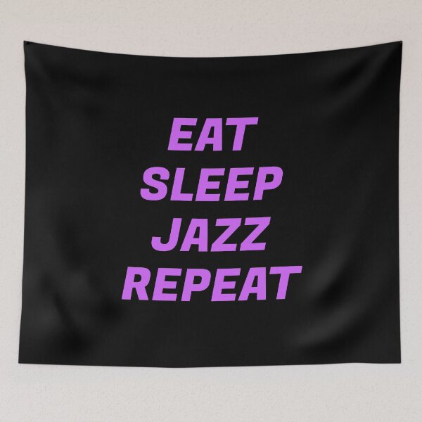 Item preview, Eat Sleep Jazz Repeat - Music Fans designed and sold by Inspirationmotivation.