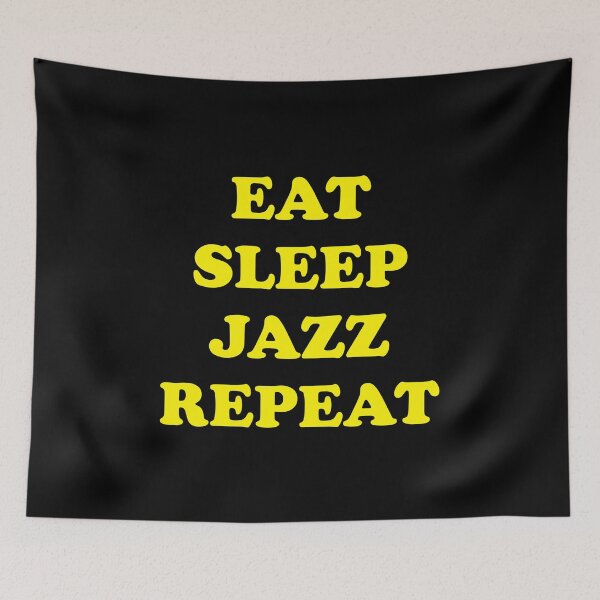 Item preview, Eat Sleep Jazz Repeat - Musicians designed and sold by Inspirationmotivation.
