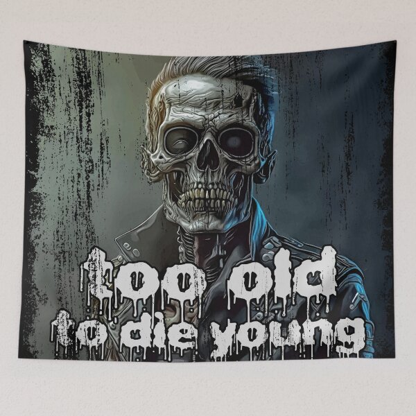 Item preview,  too old to die young designed and sold by drizzd.