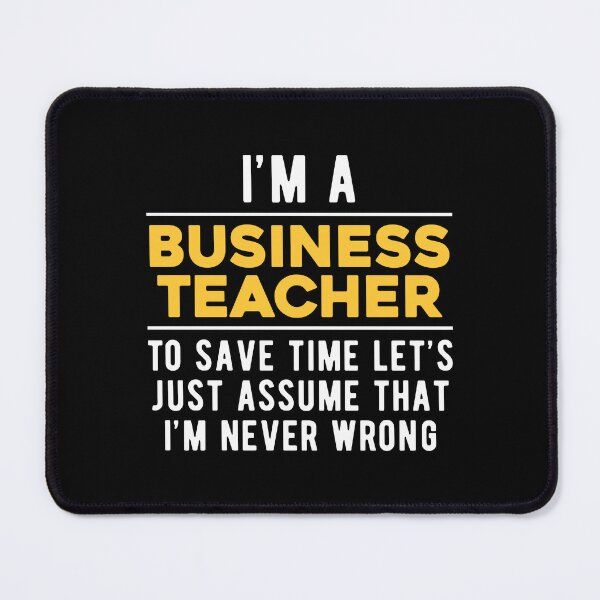 Item preview, Business Teacher Witty designed and sold by NestaReign.