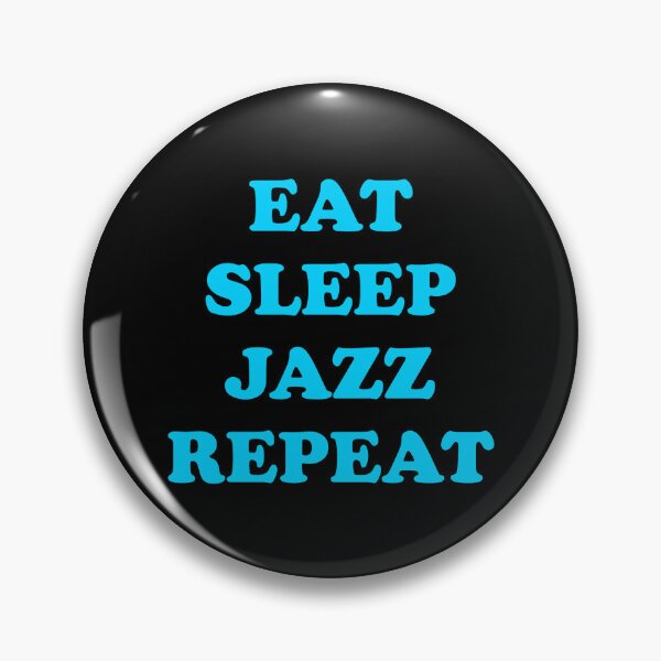 Item preview,  Eat Sleep Jazz Repeat - Musicians designed and sold by Inspirationmotivation.