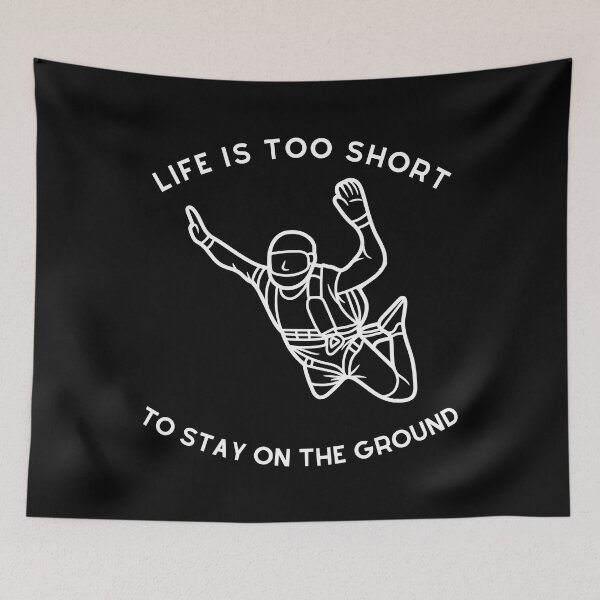 Item preview, Life Is Too Short To Stay On The Ground designed and sold by Fentier.