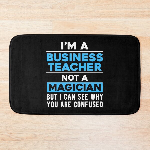 Item preview, Business Teacher Joke designed and sold by NestaReign.