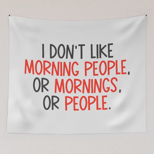 Item preview, I dont like morning people designed and sold by designdroplet.