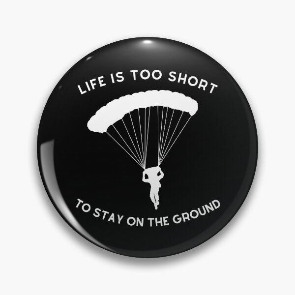 Item preview, Skydiving: Life Is Too Short To Stay On The Ground designed and sold by Fentier.
