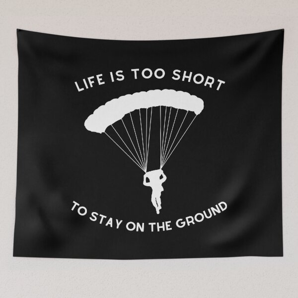 Item preview, Skydiving: Life Is Too Short To Stay On The Ground designed and sold by Fentier.