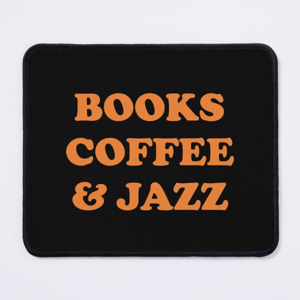 Item preview, Books coffee and Jazz designed and sold by Inspirationmotivation.