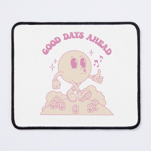 Item preview, Good Days Ahead designed and sold by DragonflyDesk.